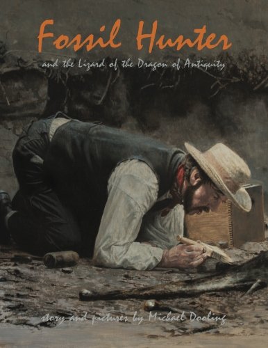 9780990613541: Fossil Hunter: and the Lizard of the Dragon of Antiquity