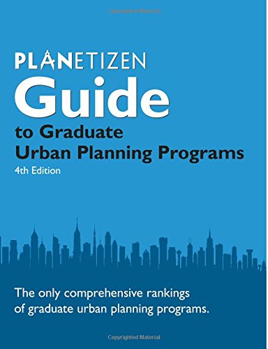 Stock image for Planetizen Guide to Graduate Urban Planning Programs, 4th Edition for sale by ThriftBooks-Dallas