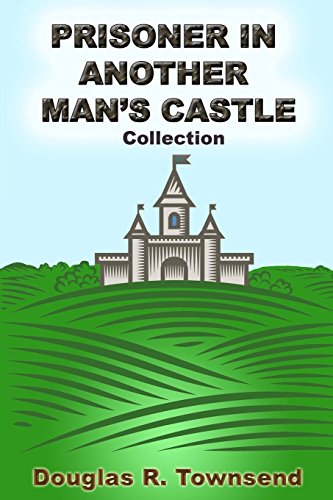 Beispielbild fr Prisoner In Another Man's Castle zum Verkauf von Half Price Books Inc.