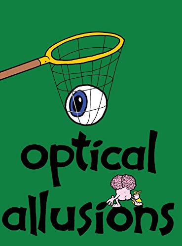 Stock image for Optical Allusions for sale by Lucky's Textbooks