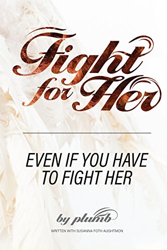 Beispielbild fr Fight For Her zum Verkauf von BooksRun