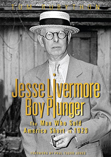 9780990619918: Jesse Livermore, Boy Plunger: The Man Who Sold America Short in 1929