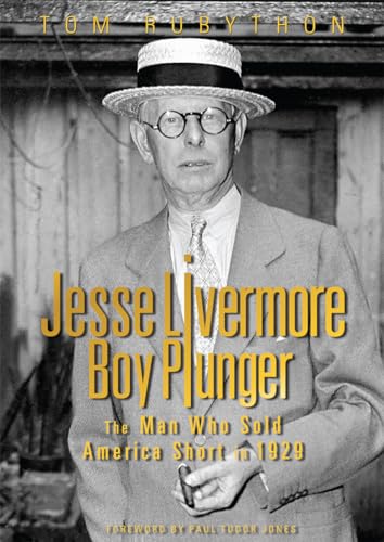 Stock image for Jesse Livermore - Boy Plunger: The Man Who Sold America Short in 1929 for sale by Zoom Books Company