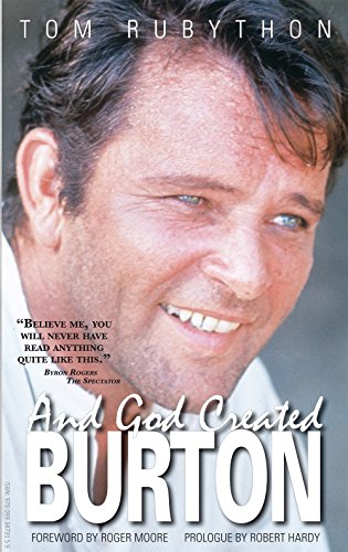 Stock image for And God Created Burton: The Biography of Richard Burton for sale by ThriftBooks-Dallas