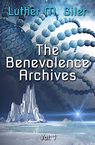 9780990625391: The Benevolence Archives, Vol. 1: Volume 1