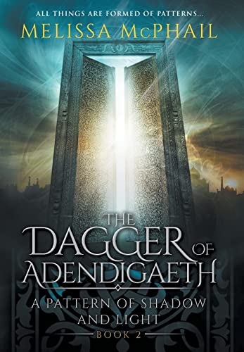 Beispielbild fr The Dagger of Adendigaeth: A Pattern of Shadow & Light Book Two (2) (A Pattern of Shadow and Light) zum Verkauf von WorldofBooks