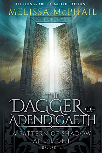 Beispielbild fr The Dagger of Adendigaeth: A Pattern of Shadow Light Book Two (2) (A Pattern of Shadow and Light) zum Verkauf von Zoom Books Company