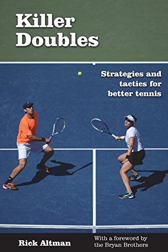 Imagen de archivo de Killer Doubles: Strategies and tactics for better tennis a la venta por BooksRun