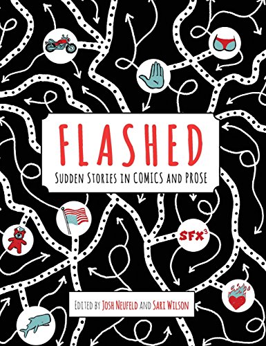 Stock image for Flashed: Sudden Stories in Comics and Prose for sale by Wizard Books