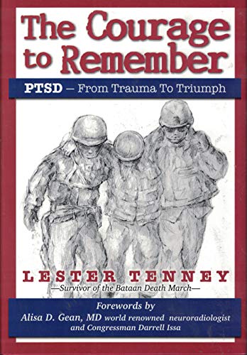 Stock image for The Courage to Remember: PTSD - From Trauma To Triumph for sale by SecondSale