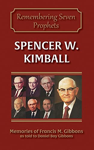 Stock image for Spencer W. Kimball (Remembering the Prophets of God) for sale by Lucky's Textbooks