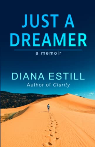 Stock image for Just a Dreamer (Memoir Series) for sale by GF Books, Inc.