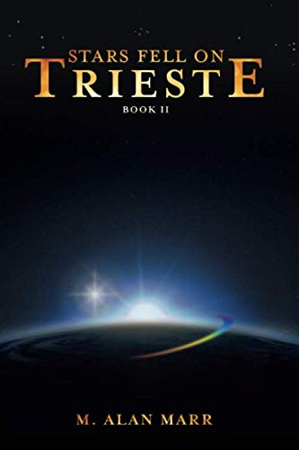 Beispielbild fr Stars Fell on Trieste zum Verkauf von ThriftBooks-Atlanta