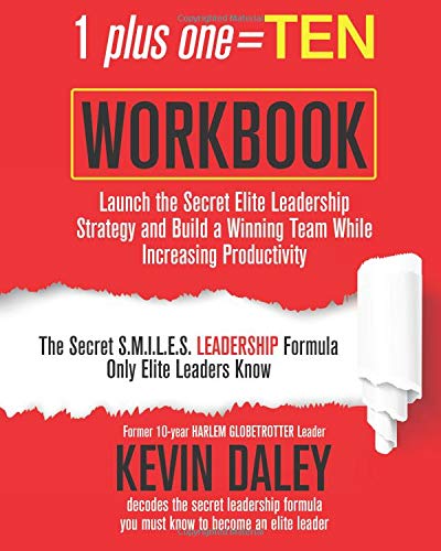 Imagen de archivo de 1 plus one = TEN Workbook: A Program to Launch Your New Elite Leadership Strategy a la venta por Revaluation Books