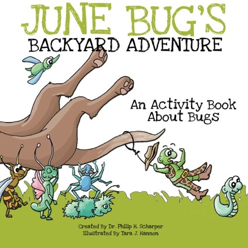 Stock image for June Bug's Backyard Adventure: An Activity Book About Bugs for sale by Revaluation Books