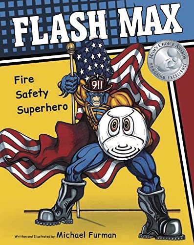 9780990649434: Flash Max: Fire Safety Superhero