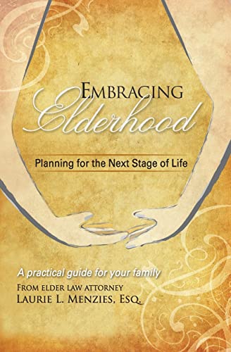 Imagen de archivo de Embracing Elderhood: Planning for the Next Stage of Life a la venta por ThriftBooks-Dallas