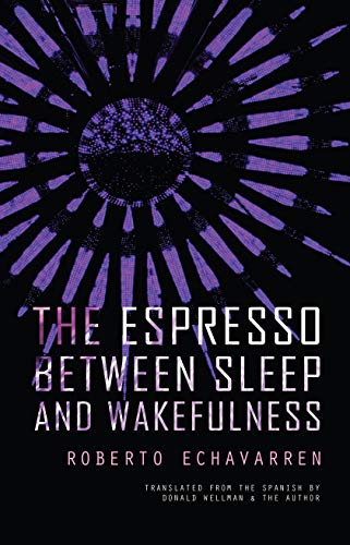 Stock image for The Espresso between Sleep and Wakefulness for sale by The Second Reader Bookshop