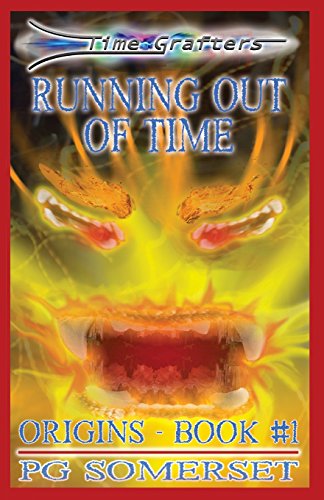 Stock image for Running Out of Time: Time Grafters - Origins Book 1 for sale by Lucky's Textbooks