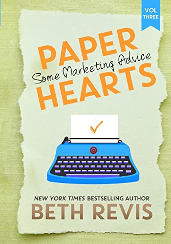 Imagen de archivo de Paper Hearts : Some Marketing Advice a la venta por Better World Books