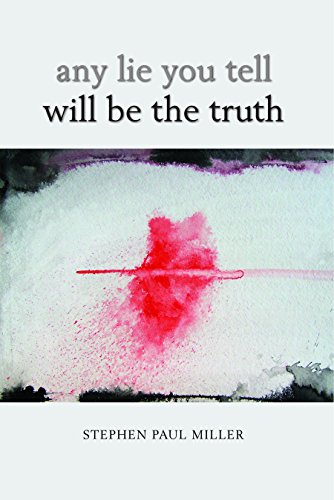 Beispielbild fr Any Lie You Tell Will Be the Truth zum Verkauf von Wonder Book