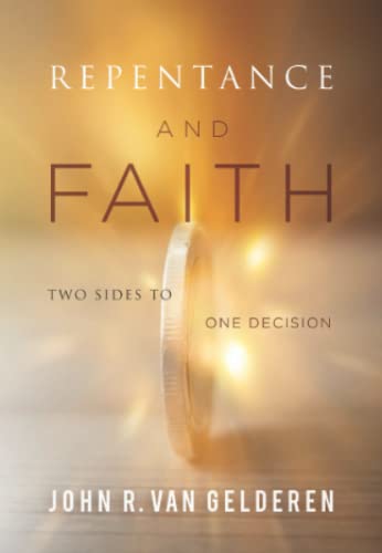 Immagine stock per Repentance and Faith: Two Sides to One Decision
