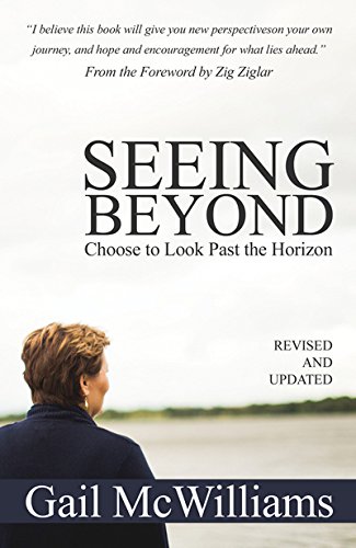 Stock image for Seeing Beyond: Choose to Look Past the Horizon for sale by Gulf Coast Books