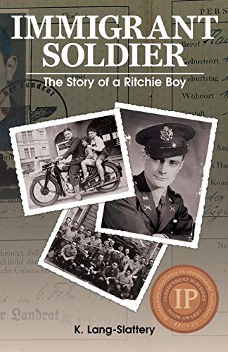 Stock image for Immigrant Soldier: The Story of a Ritchie Boy for sale by ThriftBooks-Atlanta