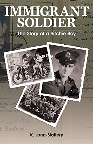 Stock image for Immigrant Soldier,: The Story of a Ritchie Boy for sale by BooksRun