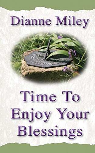 Stock image for Time to Enjoy Your Blessings for sale by ThriftBooks-Atlanta