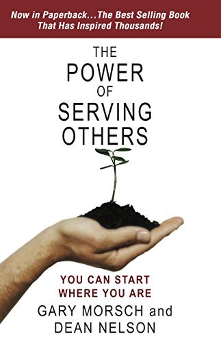 Imagen de archivo de The Power of Serving Others a la venta por ThriftBooks-Reno