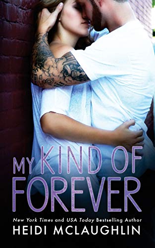Beispielbild fr My Kind of Forever (The Beaumont Series) zum Verkauf von BooksRun