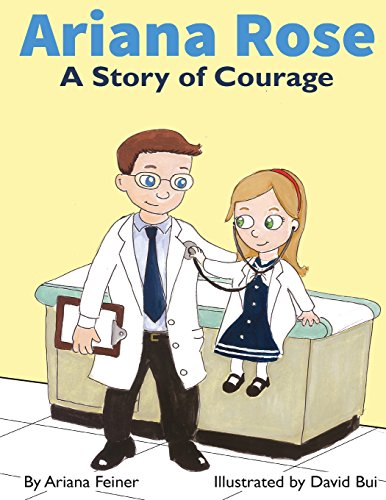 Stock image for Ariana Rose : A Story of Courage for sale by Better World Books