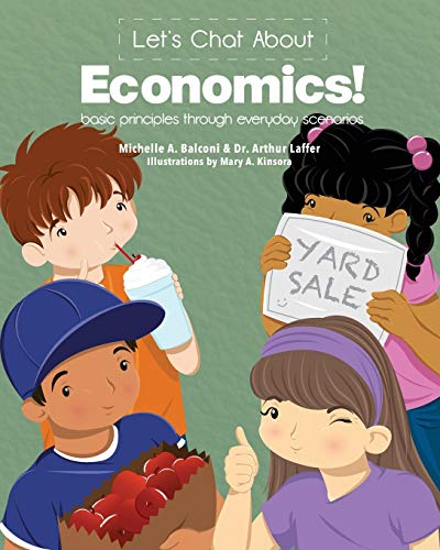 Stock image for Let's Chat About Economics!: basic principles through everyday scenarios for sale by SecondSale