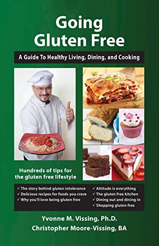 Stock image for Going Gluten Free: A Guide to Healthy Living, Dining, and Cooking for sale by Revaluation Books