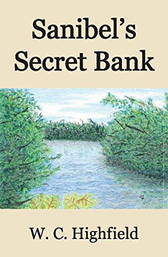 Beispielbild fr Sanibel's Secret Bank zum Verkauf von Better World Books