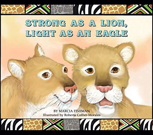 Stock image for Strong as a Lion, Light as an Eagle for sale by Half Price Books Inc.