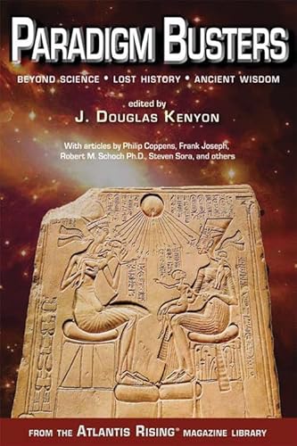 9780990690405: Paradigm Busters: Beyond Science, Lost History, Ancient Wisdom