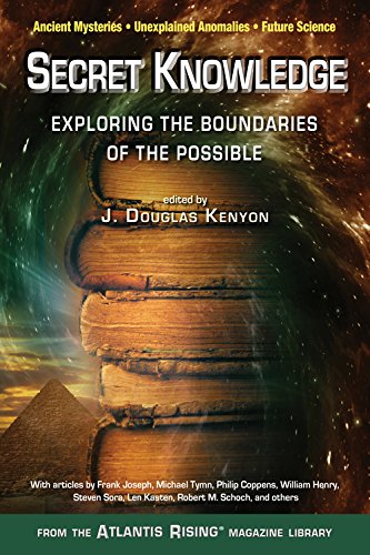 Beispielbild fr Secret Knowledge: Exploring the Boundaries of the Possible (Atlantis Rising® Anthology Library) zum Verkauf von Half Price Books Inc.