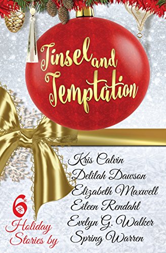 9780990694281: Tinsel and Temptation: A Holiday Anthology