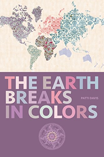 Imagen de archivo de The Earth Breaks in Colors a la venta por ThriftBooks-Dallas