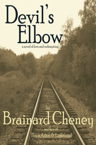 Stock image for Devil's Elbow: a novel of love and redemption (The Lightwood History Collection) for sale by GF Books, Inc.