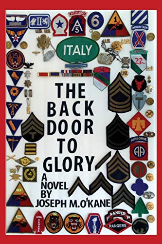 9780990701613: The Back Door to Glory: Young men at war and the women who love them