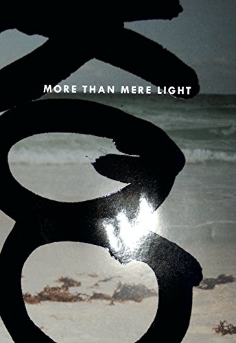 Imagen de archivo de More Than Mere Light a la venta por Jenson Books Inc