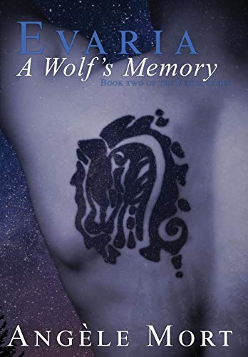 9780990703624: Evaria: A Wolf's Memory