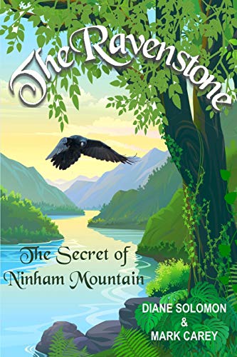 Stock image for The Ravenstone: The Secret of Ninham Mountain for sale by Lucky's Textbooks