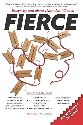 Stock image for Fierce : Essays by and about Dauntless Women for sale by Better World Books