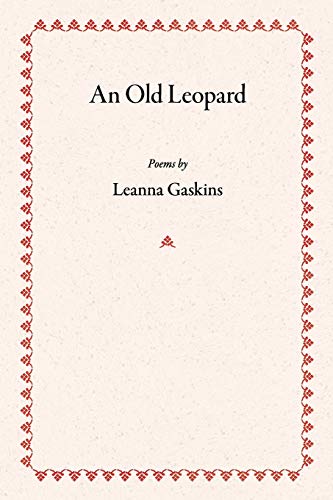 Imagen de archivo de An Old Leopard: Poems a la venta por California Books