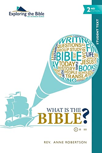 Beispielbild fr What Is the Bible? (Exploring the Bible: The Dickinson Series (Student Guides: 2nd Edition)) zum Verkauf von GF Books, Inc.