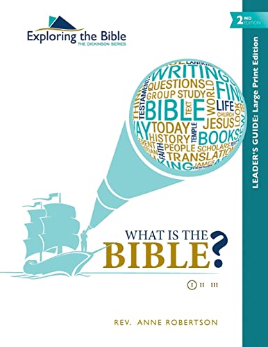 Imagen de archivo de What Is the Bible? - Leader's Guide (Exploring the Bible: The Dickinson Series) a la venta por Lucky's Textbooks